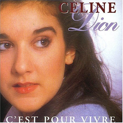 Celine Dion  Cest Pour Vivre : Front